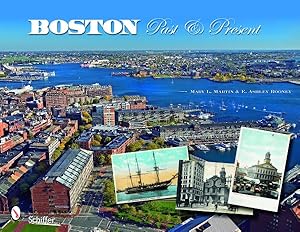 Immagine del venditore per Boston : Past & Present venduto da GreatBookPricesUK