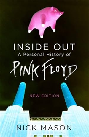 Seller image for Inside Out : A Personal History of Pink Floyd - New Edition for sale by GreatBookPricesUK