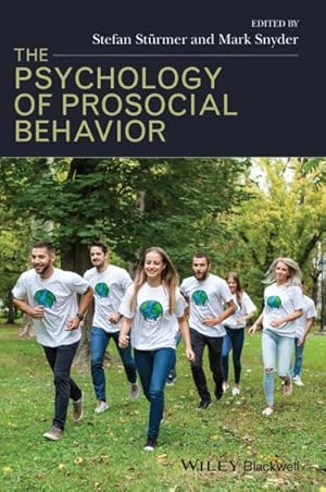 Image du vendeur pour Psychology of Prosocial Behavior : Group Processes, Intergroup Relations, and Helping mis en vente par GreatBookPricesUK