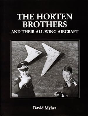 Imagen del vendedor de Horten Brothers and Their All-Wing Aircraft a la venta por GreatBookPricesUK