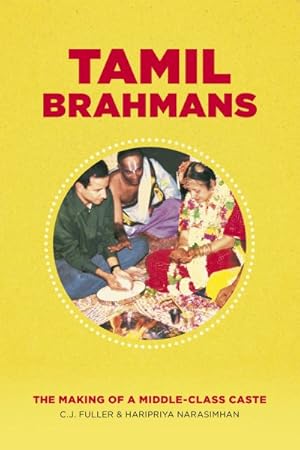 Immagine del venditore per Tamil Brahmans : The Making of a Middle-Class Caste venduto da GreatBookPricesUK