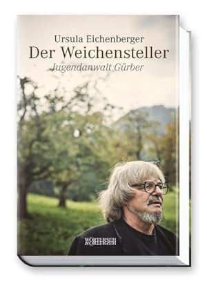 Bild des Verkufers fr Der Weichensteller: Jugendanwalt Grber zum Verkauf von Versandantiquariat Felix Mcke