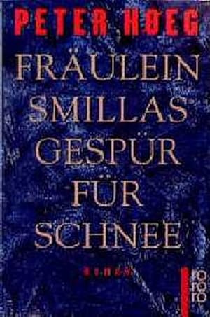 Bild des Verkufers fr Frulein Smillas Gespr fr Schnee : Roman. zum Verkauf von Versandantiquariat Felix Mcke