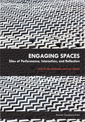 Bild des Verkufers fr Engaging Spaces : Sites of Performance, Interaction and Reflection zum Verkauf von GreatBookPricesUK