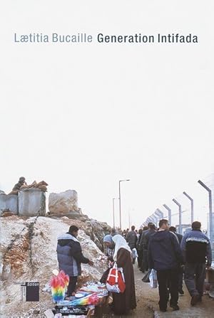Bild des Verkufers fr Generation Intifada zum Verkauf von Versandantiquariat Felix Mcke