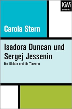 Bild des Verkufers fr Isadora Duncan und Sergej Jessenin: Der Dichter und die Tnzerin zum Verkauf von Versandantiquariat Felix Mcke