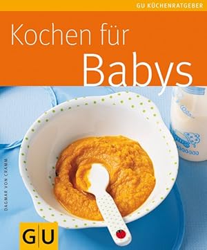 Bild des Verkufers fr Kochen fr Babys (GU KchenRatgeber) zum Verkauf von Versandantiquariat Felix Mcke