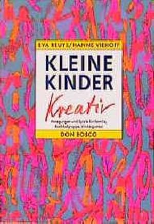 Image du vendeur pour Kleine Kinder kreativ mis en vente par Versandantiquariat Felix Mcke