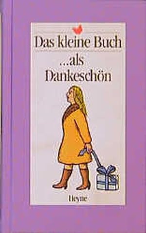 Seller image for Das kleine Buch als Dankeschn for sale by Versandantiquariat Felix Mcke