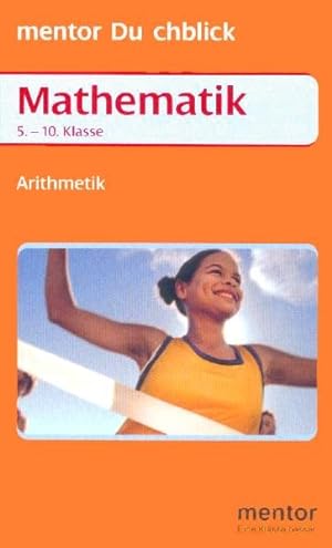 Bild des Verkufers fr Mentor Durchblick Mathematik, Arithmetik zum Verkauf von Versandantiquariat Felix Mcke