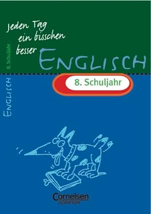 Seller image for Jeden Tag ein bisschen besser, Englisch, 8. Schuljahr for sale by Versandantiquariat Felix Mcke