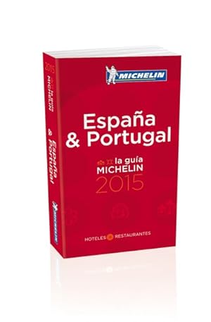 MICHELIN Espana & Portugal 2015: Hotels & Restaurants (MICHELIN Hotelführer)