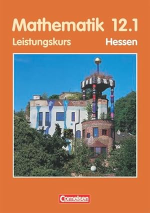 Seller image for Bigalke/Khler: Mathematik Sekundarstufe II - Hessen - Bisherige Ausgabe: 12. Schuljahr: 1. Halbjahr - Leistungskurs - Schlerbuch for sale by Versandantiquariat Felix Mcke