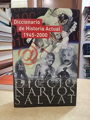 Seller image for DICCIONARIO DE HISTORIA ACTUAL 1945-2000. for sale by LLIBRERIA KEPOS-CANUDA