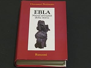 Immagine del venditore per Giovanni Pettinato. Ebla Nuovi orizzonti della storia venduto da Amarcord libri