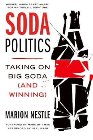 Seller image for Soda Politics : Taking on Big Soda (and Winning) for sale by GreatBookPricesUK