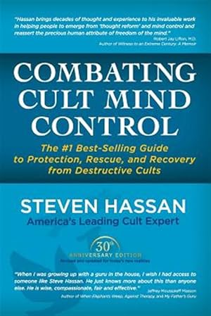 Immagine del venditore per Combating Cult Mind Control: The #1 Best-Selling Guide to Protection, Rescue, and Recovery from Destructive Cults venduto da GreatBookPricesUK