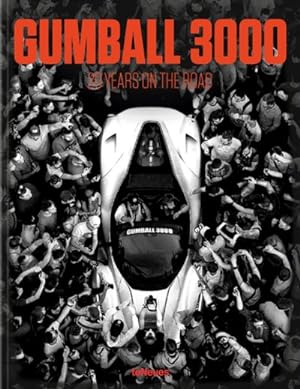 Imagen del vendedor de Gumball 3000 : 20 Years on the Road a la venta por GreatBookPricesUK
