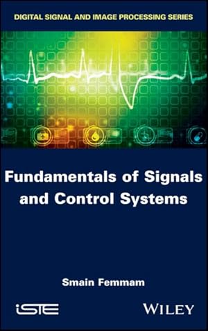 Immagine del venditore per Fundamentals of Signals and Control Systems venduto da GreatBookPricesUK