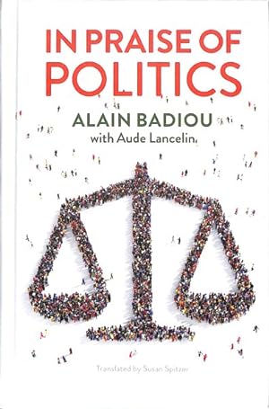 Seller image for In Praise of Politics for sale by GreatBookPricesUK