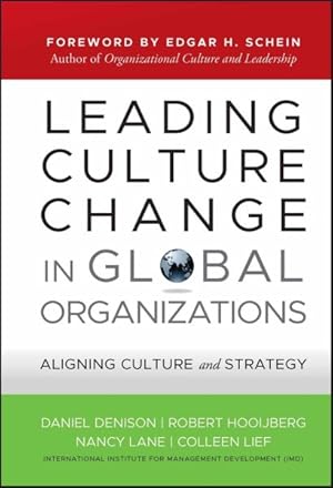 Immagine del venditore per Leading Culture Change In Global Organizations : Aligning Culture and Strategy venduto da GreatBookPricesUK