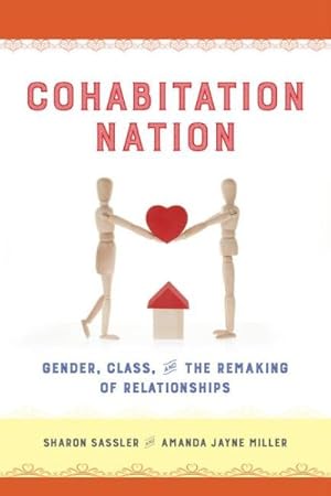 Immagine del venditore per Cohabitation Nation : Gender, Class, and the Remaking of Relationships venduto da GreatBookPricesUK