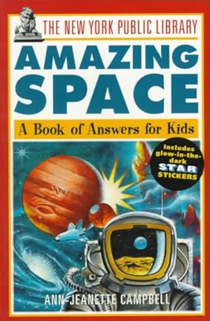 Seller image for New York Public Library Amazing Space : A Book of Answers for Kids for sale by GreatBookPricesUK