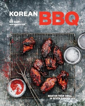 Seller image for Korean BBQ : Master Your Grill in Seven Sauces for sale by GreatBookPricesUK