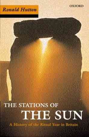 Imagen del vendedor de Stations of the Sun : A History of the Ritual Year in Britain a la venta por GreatBookPricesUK