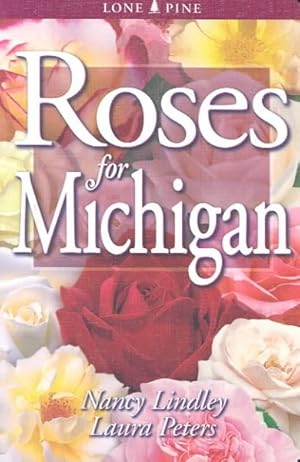 Bild des Verkufers fr Roses for Michigan zum Verkauf von GreatBookPricesUK