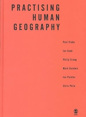 Image du vendeur pour Practising Human Geography mis en vente par GreatBookPricesUK