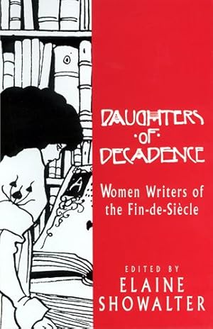 Immagine del venditore per Daughters of Decadence : Women Writers of the Fin De Siecle venduto da GreatBookPricesUK