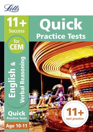 Seller image for 11+ English and Verbal Reasoning Quick Practice Tests Age 10-11 for the Cem Assessment Tests for sale by GreatBookPricesUK