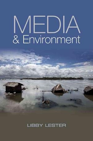 Imagen del vendedor de Media and Environment : Conflict, Politics and the News a la venta por GreatBookPricesUK