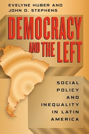 Immagine del venditore per Democracy and the Left : Social Policy and Inequality in Latin America venduto da GreatBookPricesUK