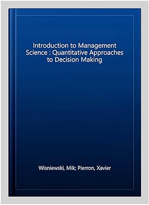 Imagen del vendedor de Introduction to Management Science : Quantitative Approaches to Decision Making a la venta por GreatBookPricesUK