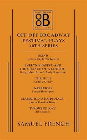 Immagine del venditore per Off Off Broadway Festival Plays, 40th Series venduto da GreatBookPricesUK