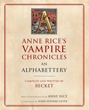 Seller image for Anne Rice's Vampire Chronicles : An Alphabettery for sale by GreatBookPricesUK