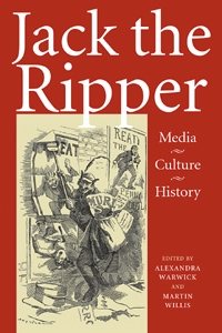 Seller image for Jack the Ripper : Media, Culture, History for sale by GreatBookPricesUK
