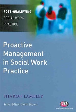 Imagen del vendedor de Proactive Management in Social Work Practice a la venta por GreatBookPricesUK