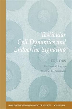 Bild des Verkufers fr Testicular Cell Dynamics And Endocrine Signaling zum Verkauf von GreatBookPricesUK