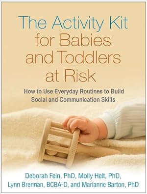 Imagen del vendedor de Activity Kit for Babies and Toddlers at Risk : How to Use Everyday Routines to Build Social and Communication Skills a la venta por GreatBookPricesUK