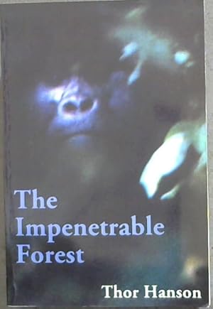 Bild des Verkufers fr The Impenetrable Forest zum Verkauf von Chapter 1