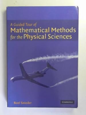 Immagine del venditore per A guided tour of mathematical methods: for the physical sciences venduto da Cotswold Internet Books