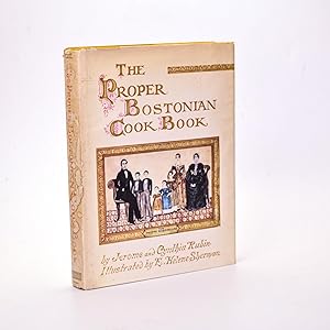 Image du vendeur pour The Proper Bostonian Cook Book mis en vente par Jacket and Cloth