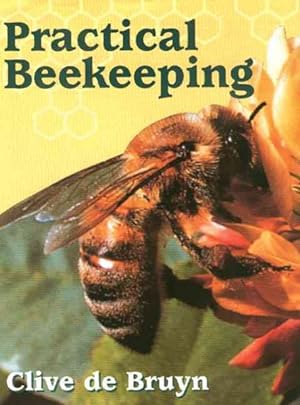 Seller image for Practical Beekeeping for sale by GreatBookPricesUK