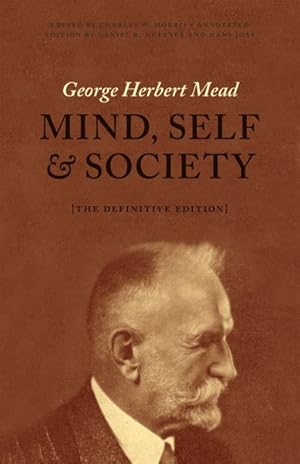 Imagen del vendedor de Mind, Self, and Society : The Definitive Edition a la venta por GreatBookPricesUK