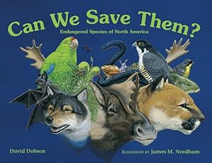 Seller image for Can We Save Them? : Endangered Species of North America for sale by GreatBookPricesUK