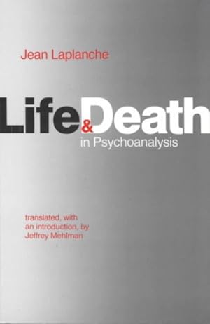 Imagen del vendedor de Life and Death in Psychoanalysis a la venta por GreatBookPricesUK