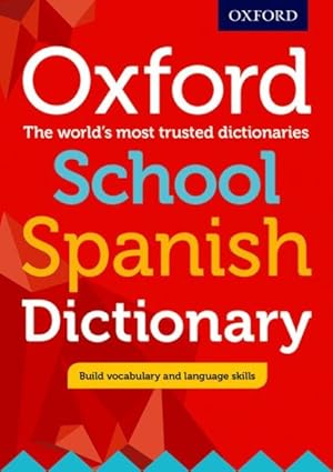 Immagine del venditore per Oxford School Spanish Dictionary venduto da GreatBookPricesUK